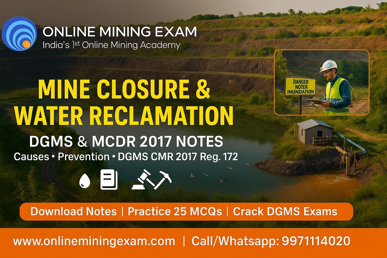 Mine Closure and Water Reclamation Strategies – DGMS & MCDR 2017 Notes
